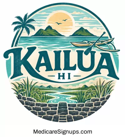 Enroll in a Kailua Hawaii Medicare Plan.