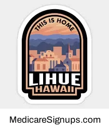 Enroll in a Lihue Hawaii Medicare Plan.