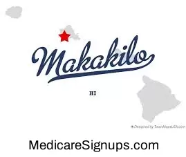 Enroll in a Makakilo Hawaii Medicare Plan.
