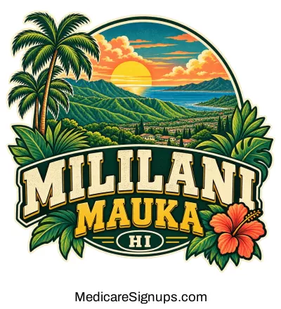 Enroll in a Mililani Mauka Hawaii Medicare Plan.