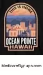 Enroll in a Ocean Pointe Hawaii Medicare Plan.